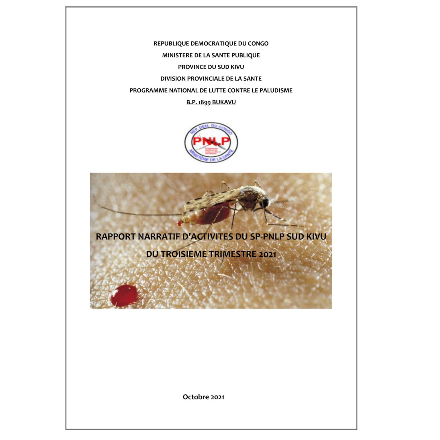 PROGRAMME NATIONAL DE LUTTE CONTRE LE PALUDISME » Rapport d’activité